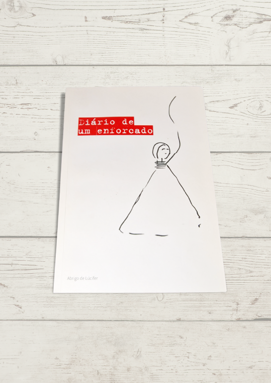 SÉRGIO MENDES ROMANCE E POESIA - DIÁRIO DE UM ENFORCADO